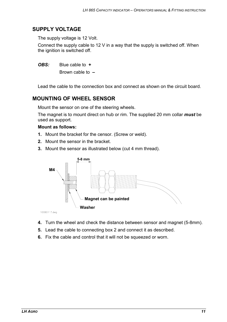 Supply voltage mounting of wheel sensor, Supply voltage, Mounting of wheel sensor | TeeJet LH 865 User Manual | Page 11 / 18