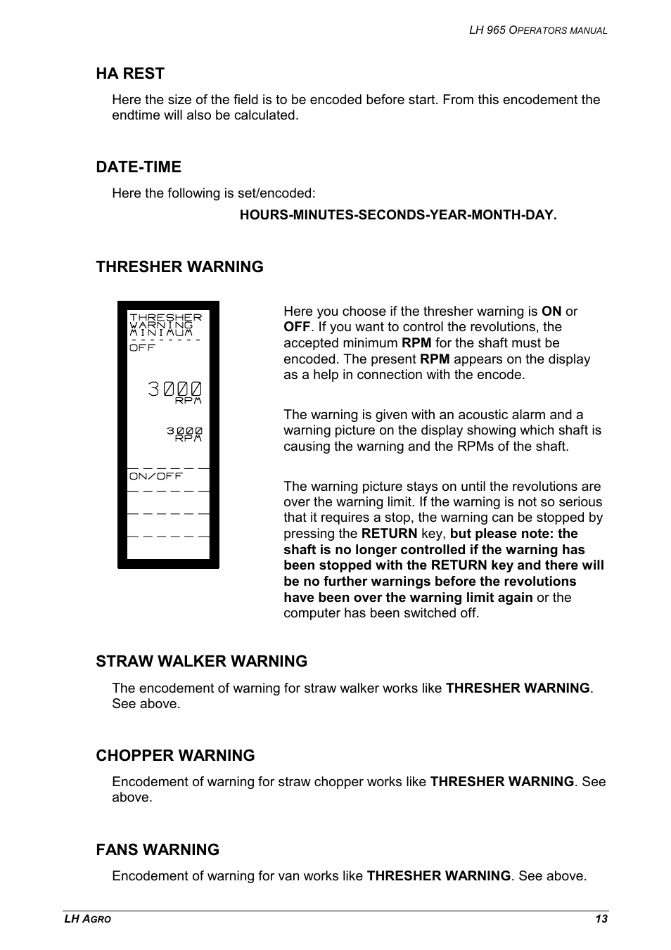 Ha rest, Date-time, Thresher warning | Straw walker warning, Chopper warning, Fans warning | TeeJet LH 965 User Manual | Page 13 / 16