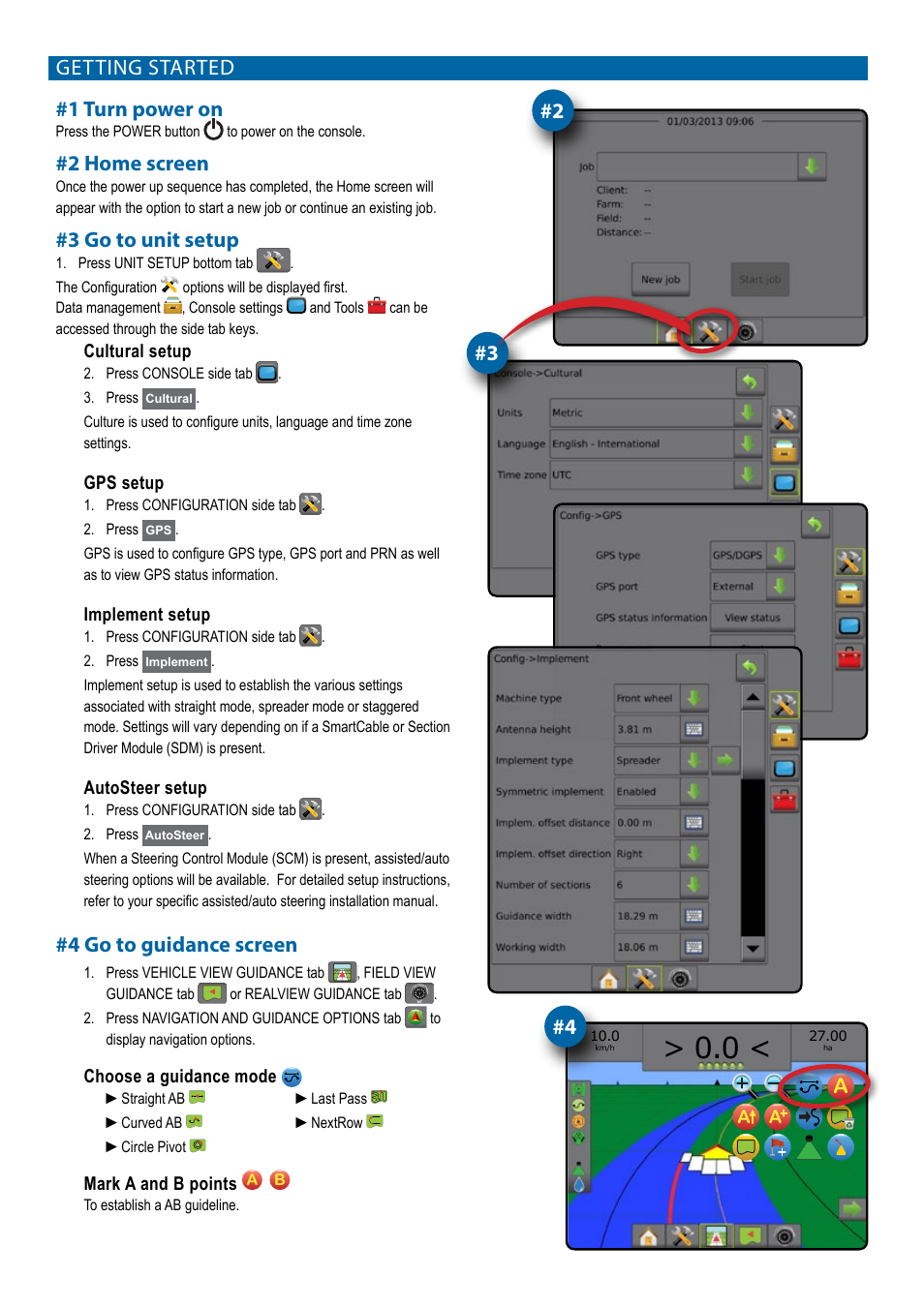 Getting started #1 turn power on, 2 home screen, 3 go to unit setup | 4 go to guidance screen | TeeJet Matrix Pro 840GS User Manual | Page 2 / 82