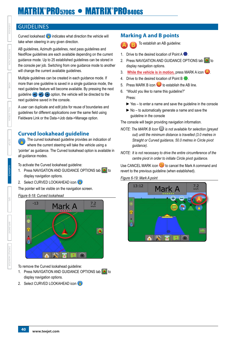 Guidelines, Curved lookahead guideline, Marking a and b points | Guidelines 40, Curved lookahead guideline marking a and b points, Mark a, Marking a and b points a b | TeeJet Matrix Pro 840GS User Manual | Page 46 / 82