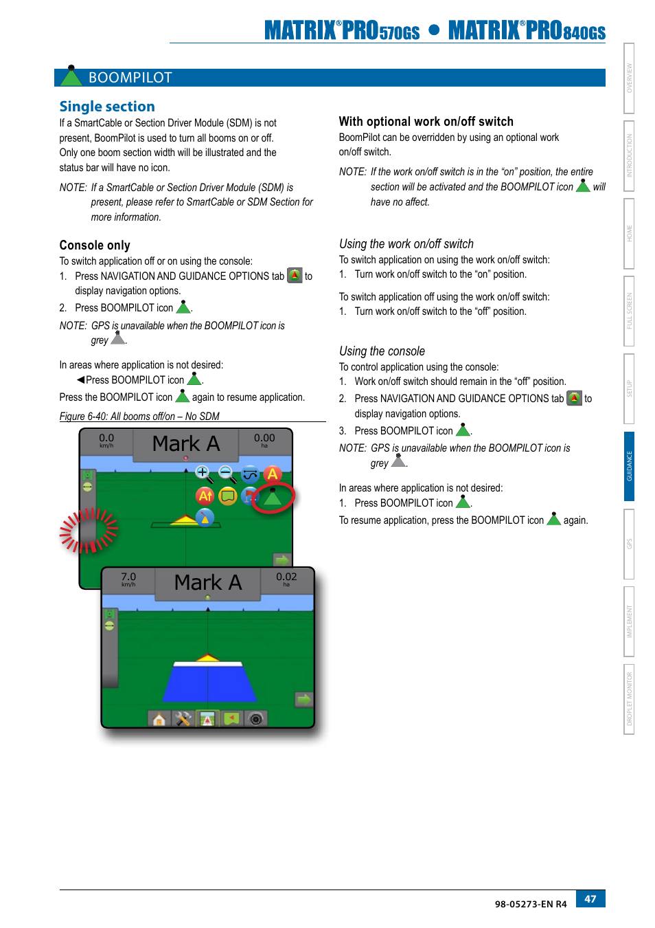 Boompilot, Single section, Console only | With optional work on/off switch, Using the work on/off switch, Using the console, Boompilot 47, Mark a | TeeJet Matrix Pro 840GS User Manual | Page 53 / 82