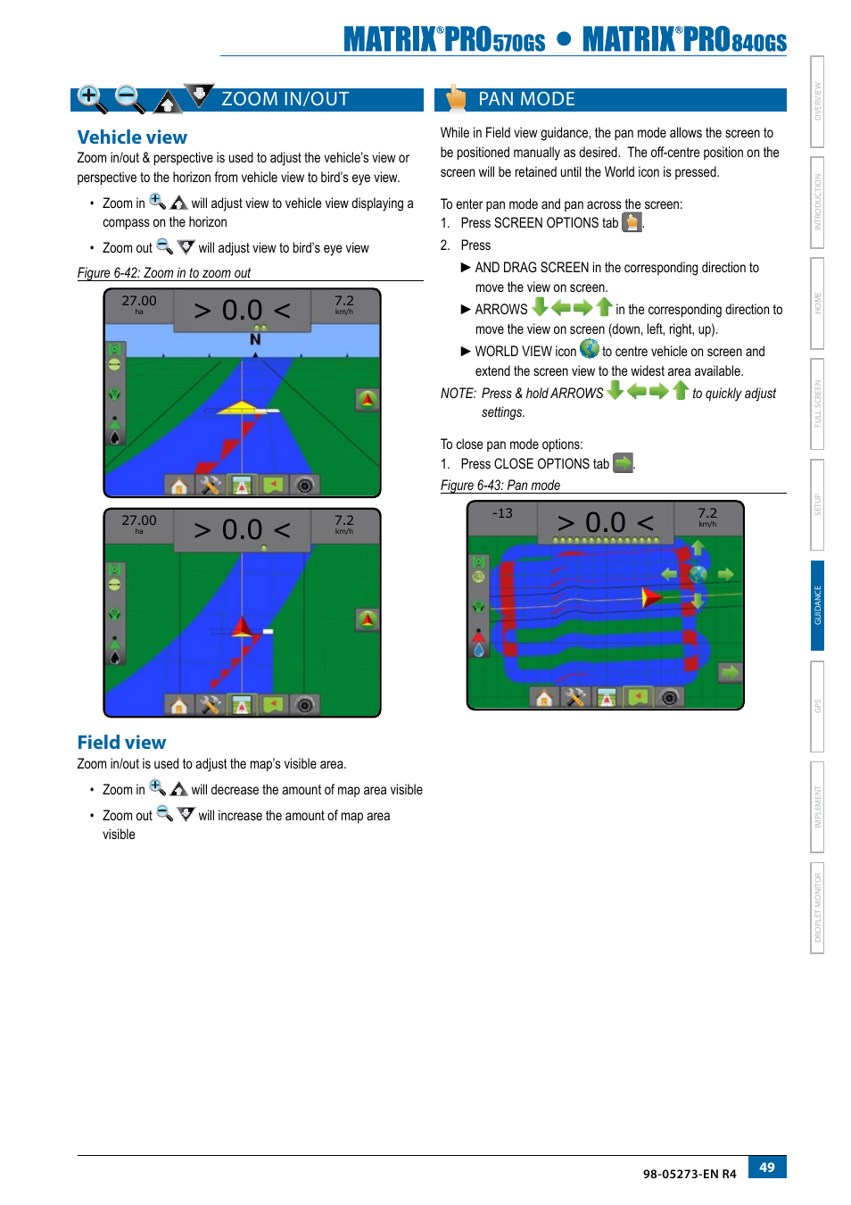 Zoom in/out, Vehicle view, Field view | Pan mode, Vehicle view field view, Zoom in/out vehicle view | TeeJet Matrix Pro 840GS User Manual | Page 55 / 82