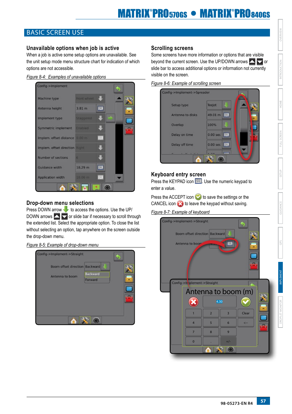 Basic screen use, Antenna to boom (m), Unavailable options when job is active | Drop-down menu selections, Scrolling screens, Keyboard entry screen | TeeJet Matrix Pro 840GS User Manual | Page 63 / 82