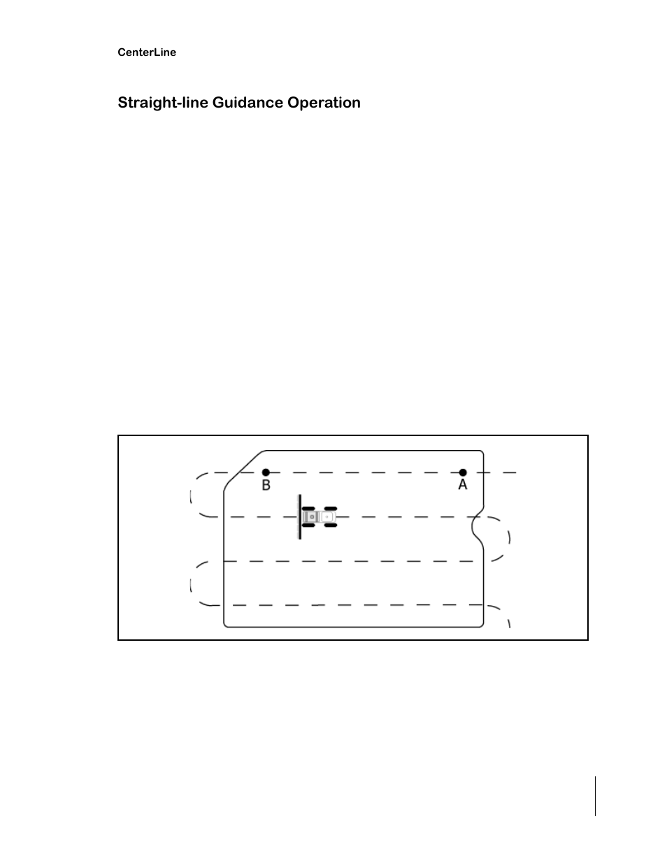 Straight-line guidance operation | TeeJet CenterLine 2.0 User Manual | Page 53 / 66