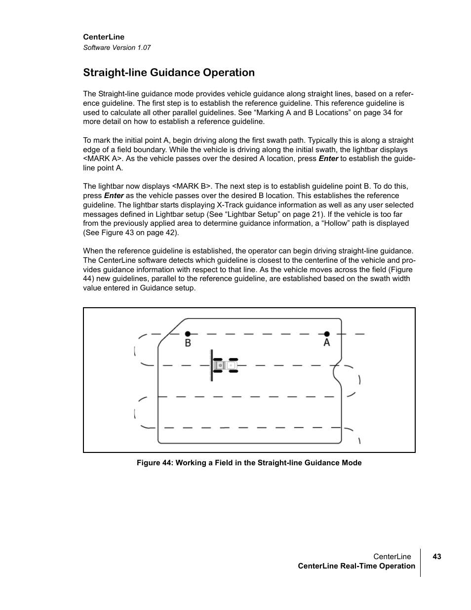 Straight-line guidance operation | TeeJet CenterLine v1.07 User Manual | Page 49 / 60