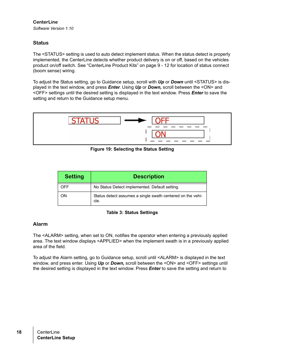 Status, Figure 19: selecting the status setting, Table 3: status settings | Alarm | TeeJet CenterLine v1.10 User Manual | Page 22 / 58