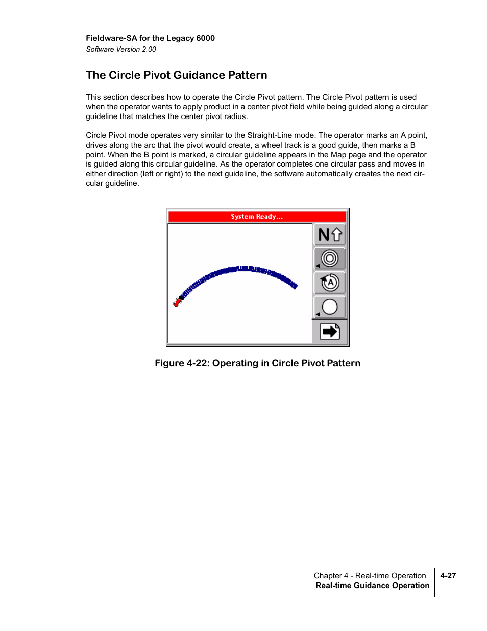 The circle pivot guidance pattern, Figure 4-22: operating in circle pivot pattern, The circle pivot guidance pattern -27 | TeeJet Fieldware SA 2.0 for Legacy 6000 User Manual | Page 119 / 172
