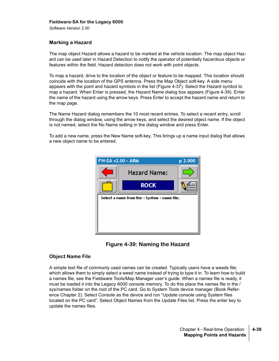 Marking a hazard, Figure 4-39: naming the hazard, Object name file | TeeJet Fieldware SA 2.0 for Legacy 6000 User Manual | Page 131 / 172
