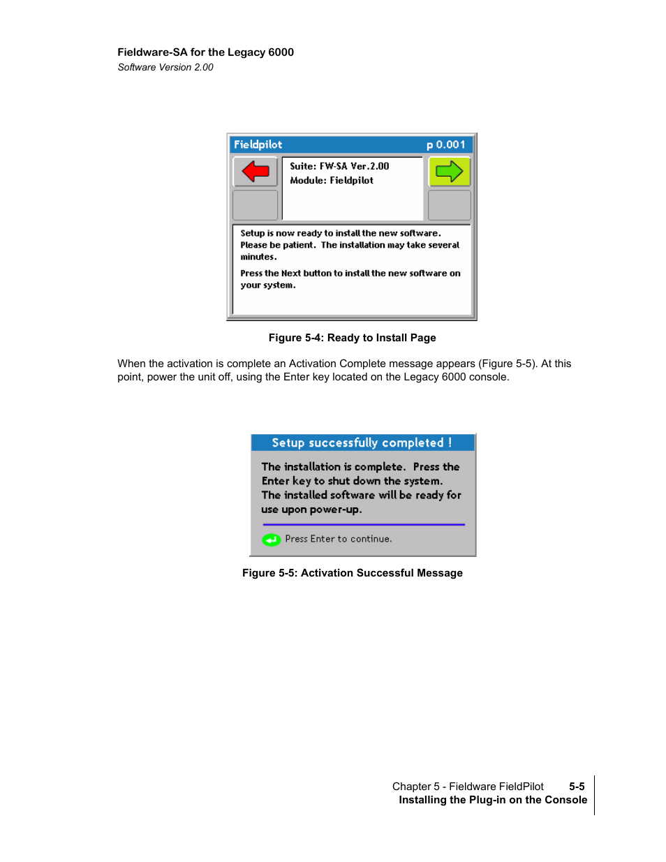 Figure 5-5: activation successful message | TeeJet Fieldware SA 2.0 for Legacy 6000 User Manual | Page 143 / 172