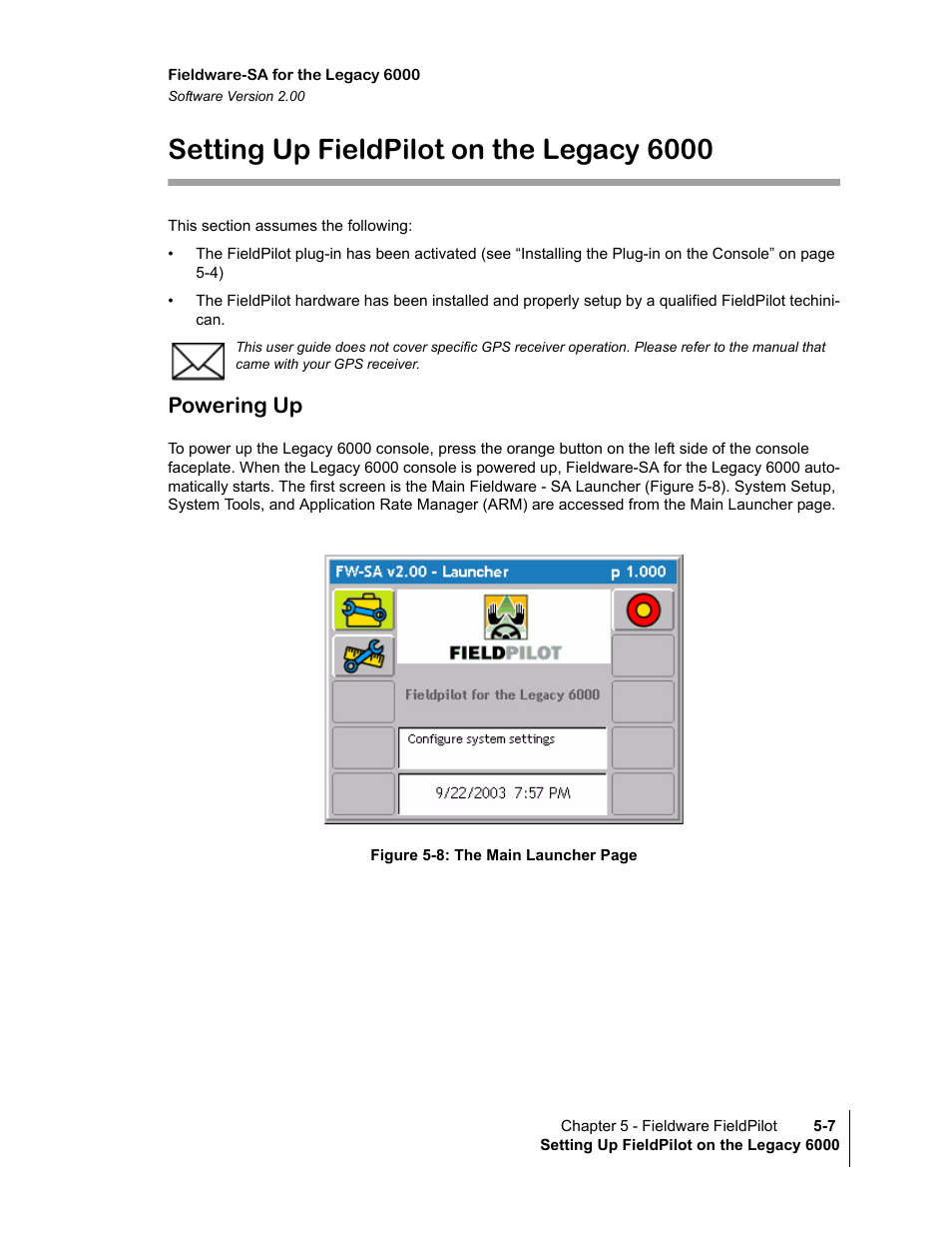 Setting up fieldpilot on the legacy 6000, Powering up, Setting up fieldpilot on the legacy 6000 -7 | Powering up -7 | TeeJet Fieldware SA 2.0 for Legacy 6000 User Manual | Page 145 / 172
