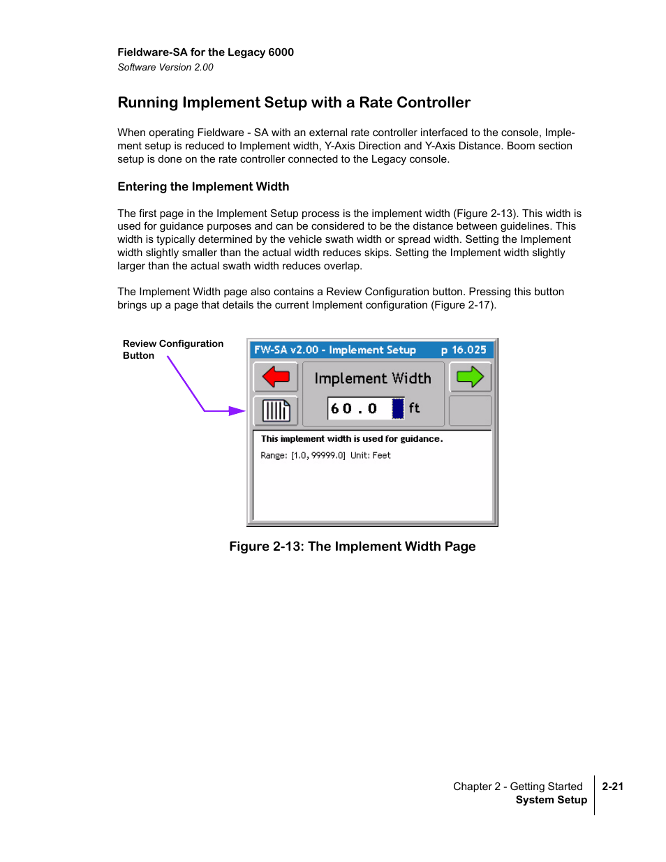 Running implement setup with a rate controller, Entering the implement width, Running implement setup with a rate controller -21 | Figure 2-13) | TeeJet Fieldware SA 2.0 for Legacy 6000 User Manual | Page 33 / 172