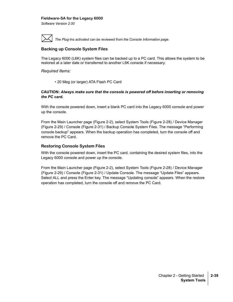 Backing up console system files, Required items, Restoring console system files | TeeJet Fieldware SA 2.0 for Legacy 6000 User Manual | Page 51 / 172