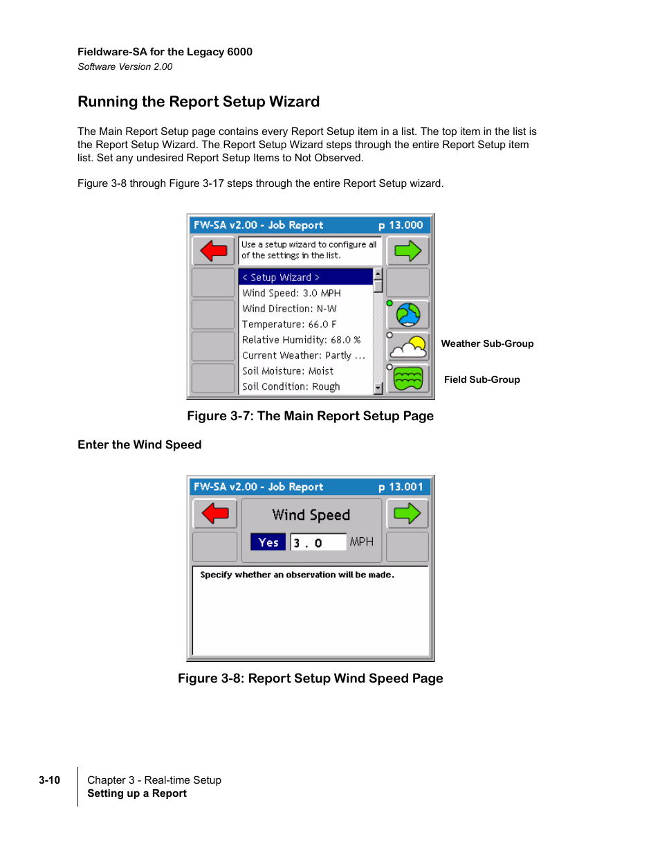 Running the report setup wizard, Enter the wind speed, Running the report setup wizard -10 | TeeJet Fieldware SA 2.0 for Legacy 6000 User Manual | Page 66 / 172