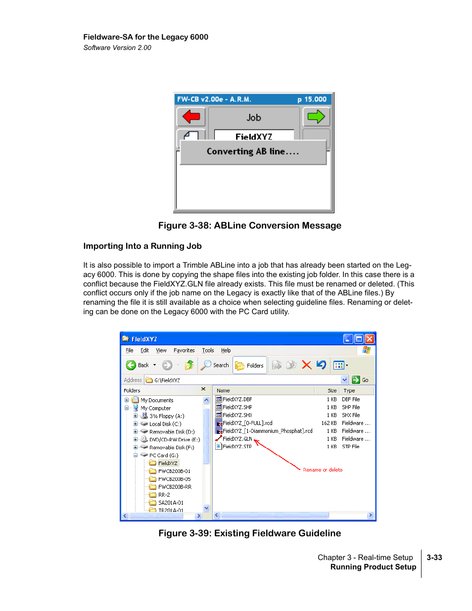 Figure 3-38: abline conversion message, Importing into a running job, Figure 3-39: existing fieldware guideline | TeeJet Fieldware SA 2.0 for Legacy 6000 User Manual | Page 89 / 172