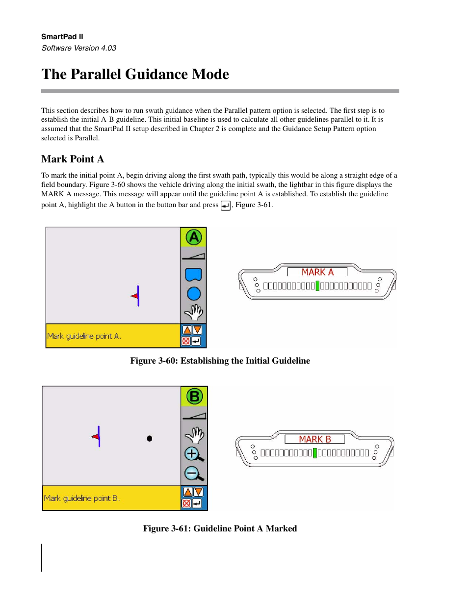 The parallel guidance mode, Mark point a | TeeJet Swath XL SmartPad II User Manual | Page 100 / 204