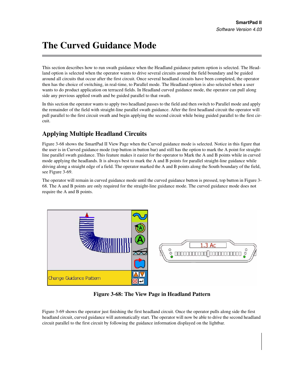 The curved guidance mode, Applying multiple headland circuits | TeeJet Swath XL SmartPad II User Manual | Page 105 / 204