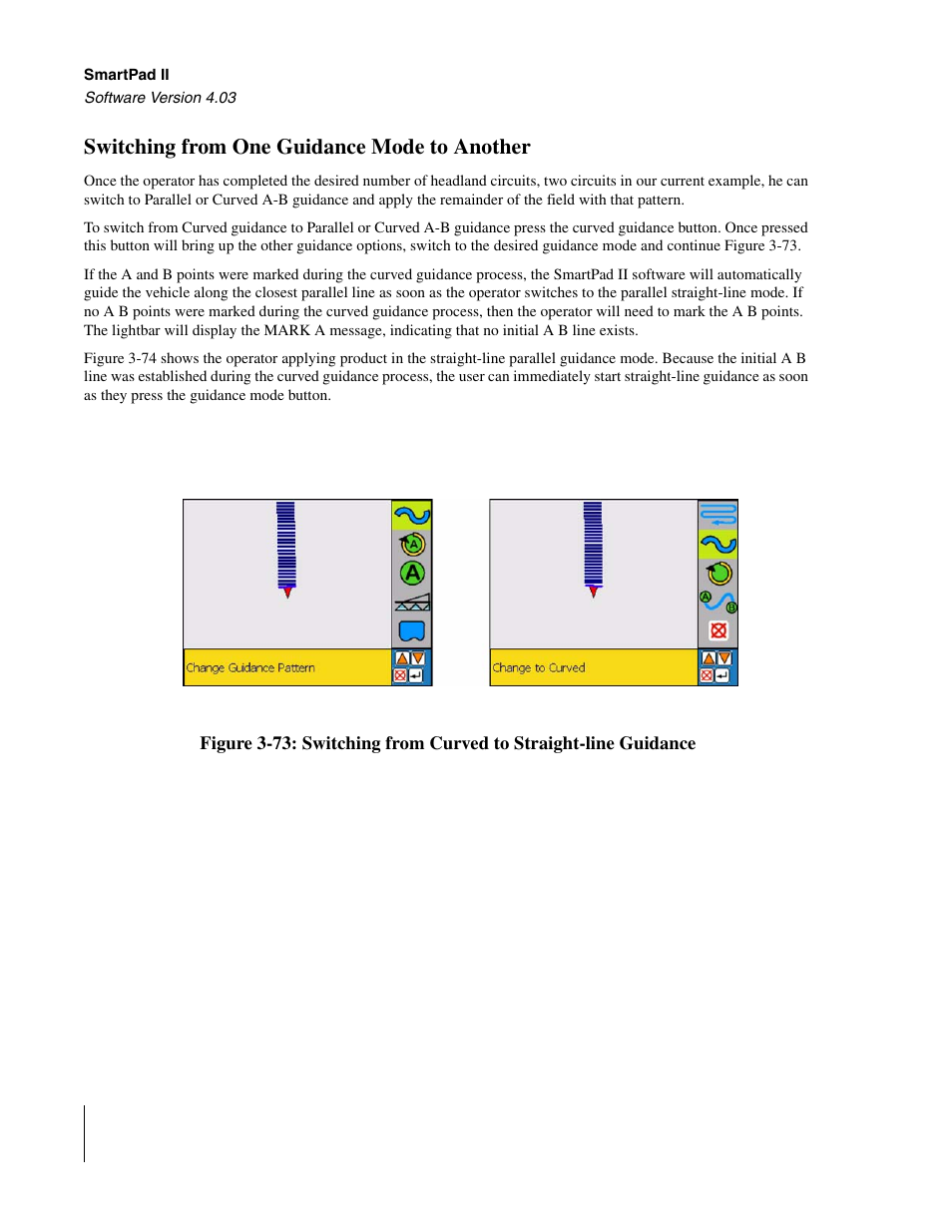 Switching from one guidance mode to another | TeeJet Swath XL SmartPad II User Manual | Page 108 / 204