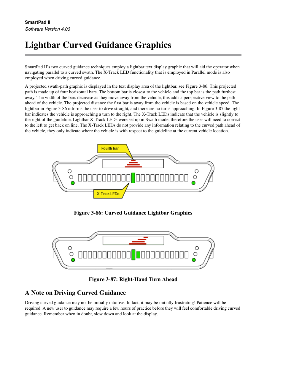 Lightbar curved guidance graphics, A note on driving curved guidance | TeeJet Swath XL SmartPad II User Manual | Page 116 / 204