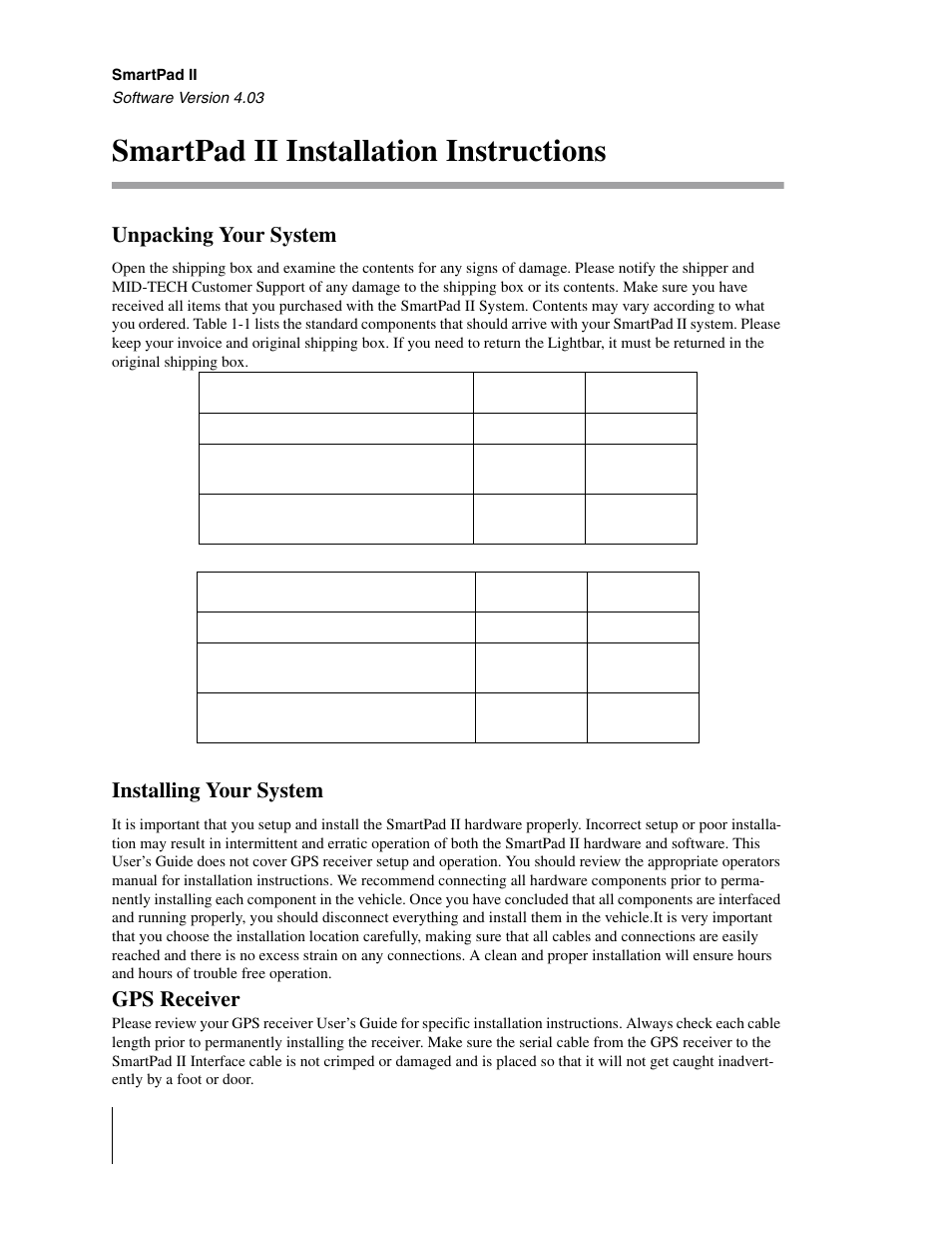 Smartpad ii installation instructions, Unpacking your system, Installing your system | Gps receiver | TeeJet Swath XL SmartPad II User Manual | Page 14 / 204