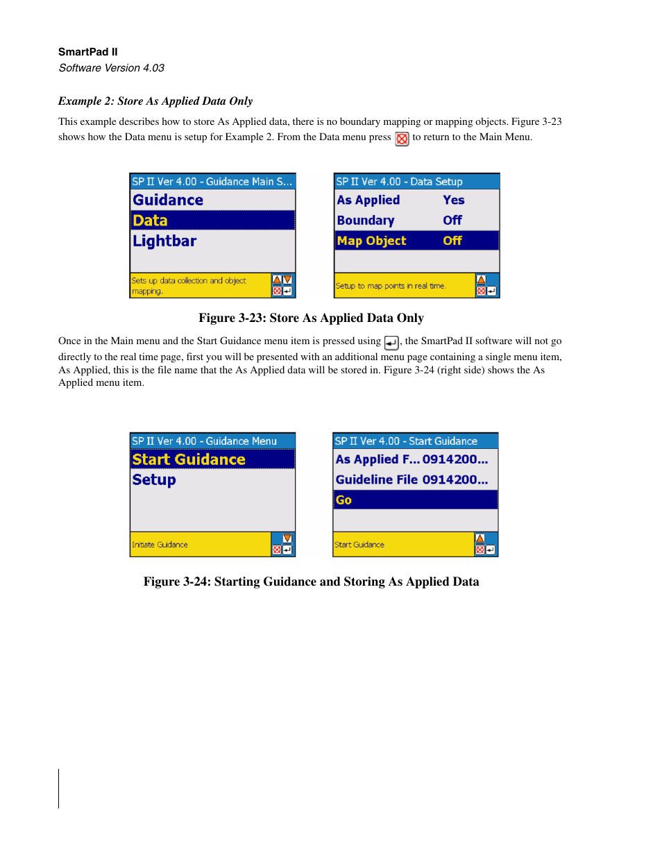 Example 2: store as applied data only | TeeJet Swath XL SmartPad II User Manual | Page 74 / 204