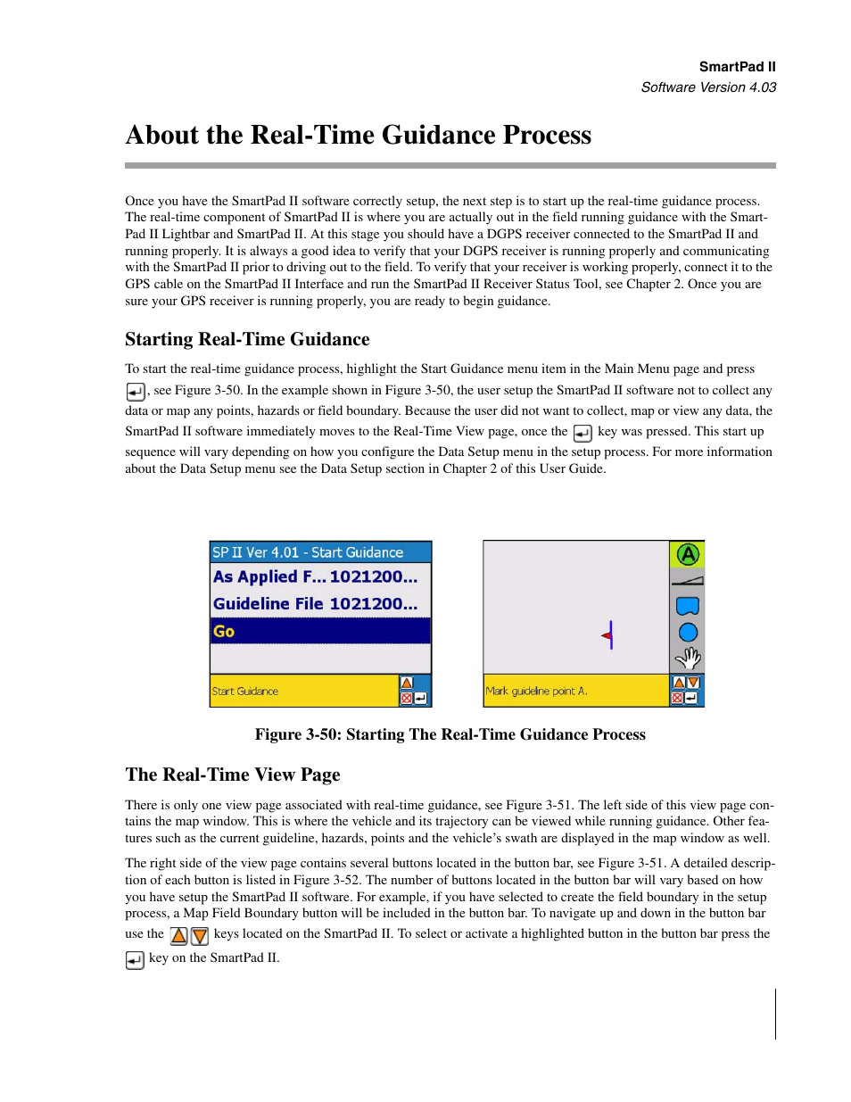 About the real-time guidance process, Starting real-time guidance, The real-time view page | TeeJet Swath XL SmartPad II User Manual | Page 93 / 204