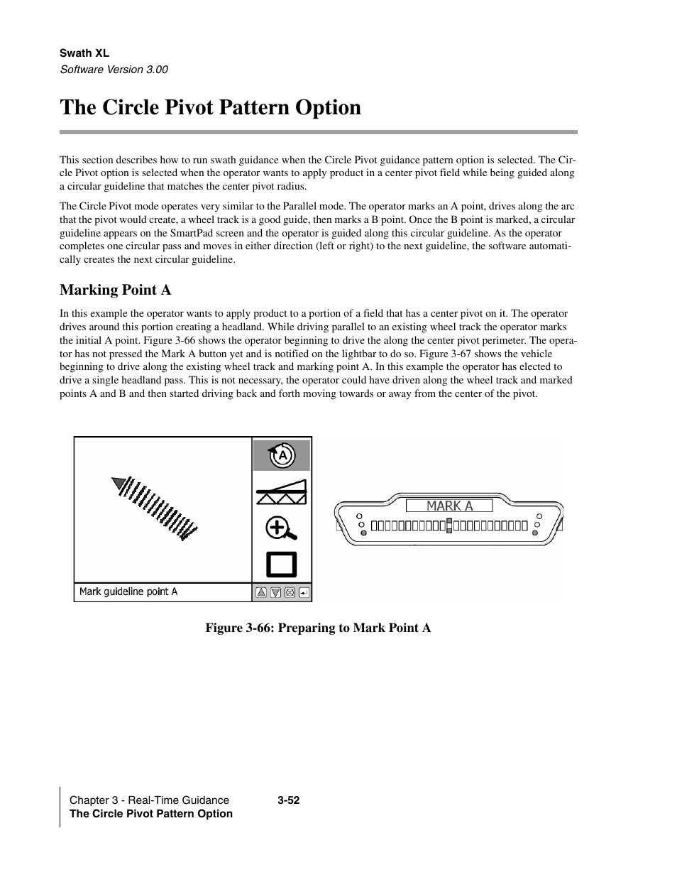 The circle pivot pattern option, Marking point a, The circle pivot pattern option -52 | Marking point a -52 | TeeJet Swath XL User Manual | Page 100 / 162