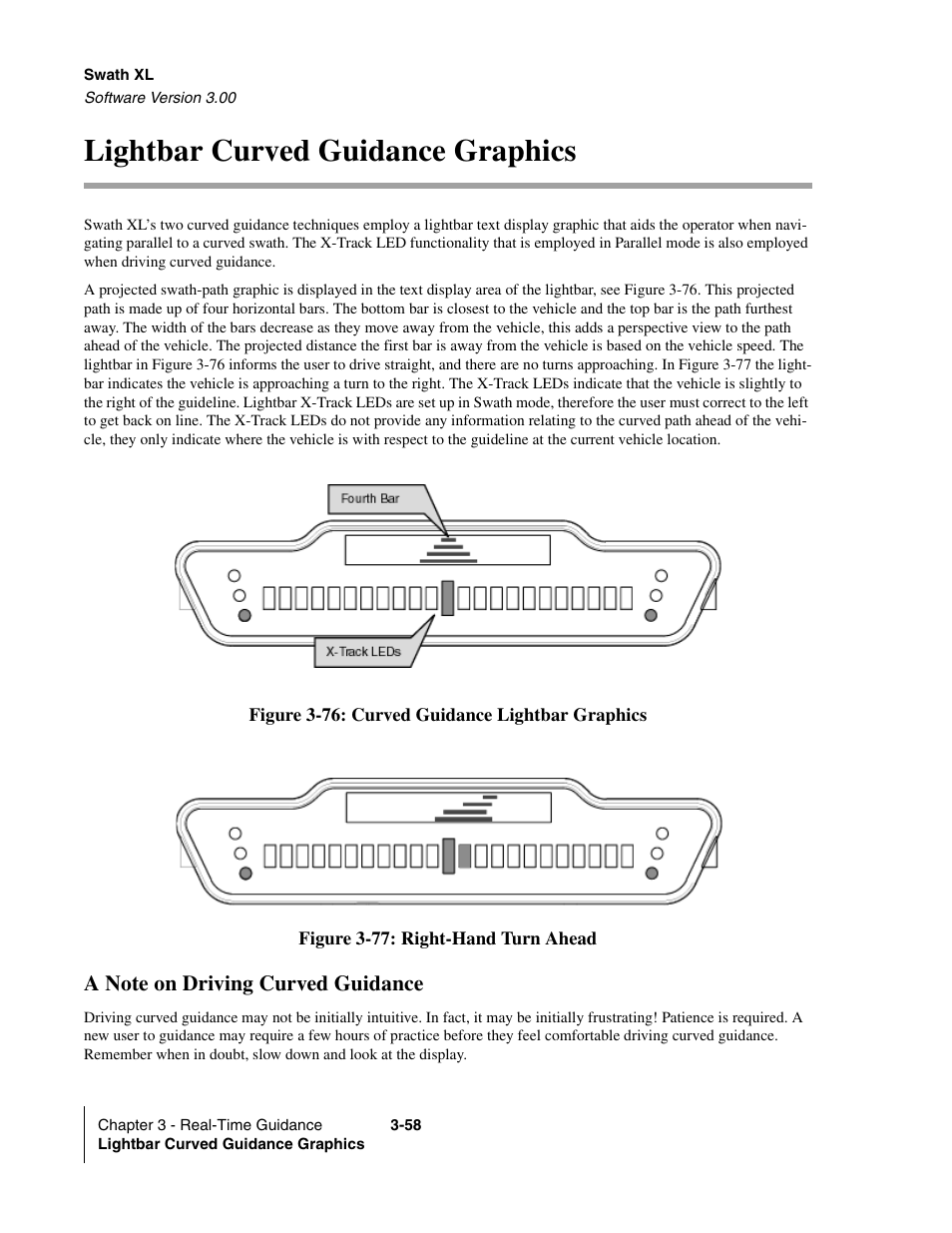 Lightbar curved guidance graphics, A note on driving curved guidance, Lightbar curved guidance graphics -58 | A note on driving curved guidance -58 | TeeJet Swath XL User Manual | Page 106 / 162