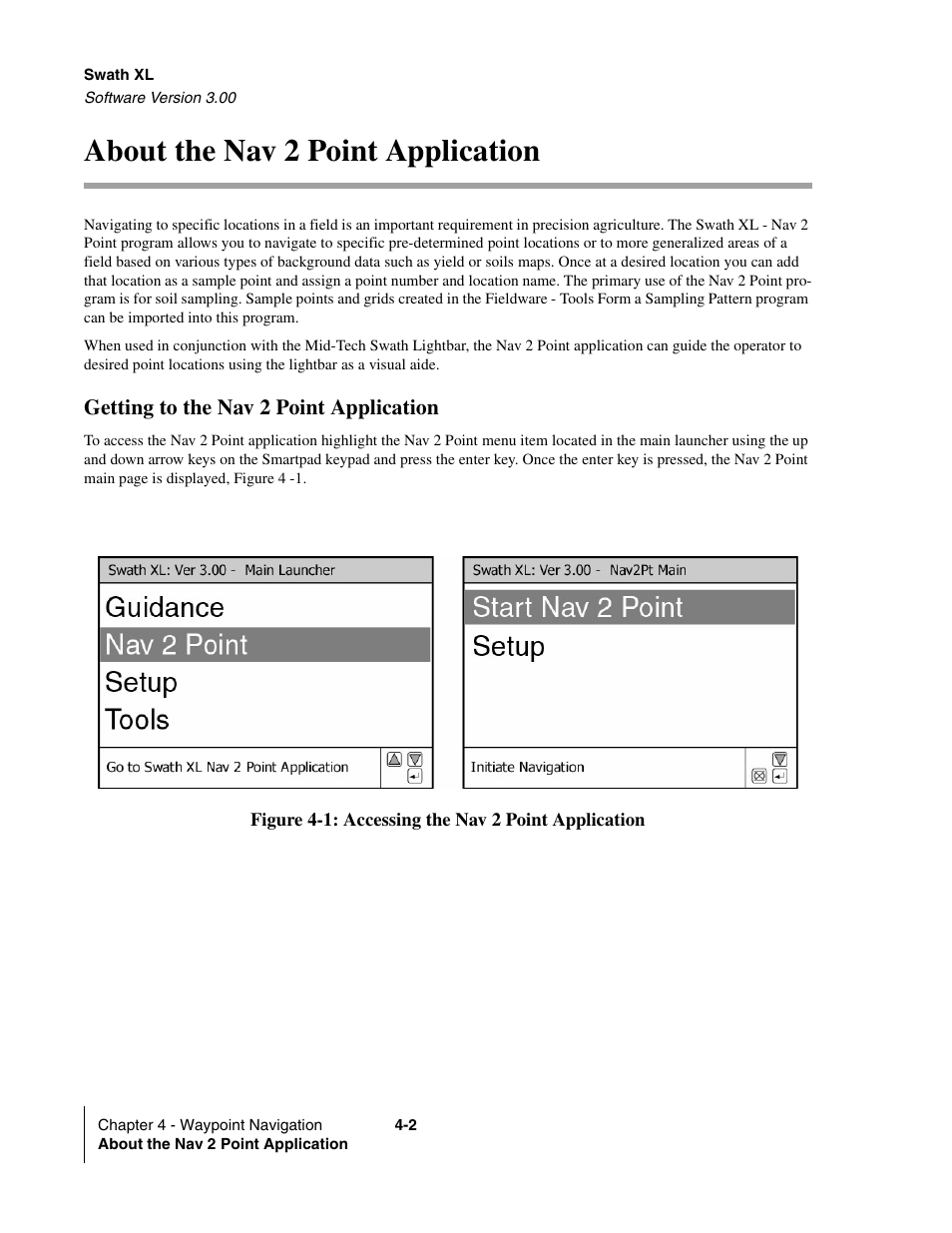 About the nav 2 point application, Getting to the nav 2 point application, About the nav 2 point application -2 | Getting to the nav 2 point application -2 | TeeJet Swath XL User Manual | Page 122 / 162