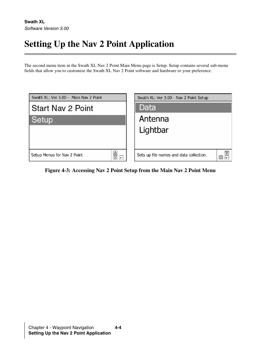 Setting up the nav 2 point application, Setting up the nav 2 point application -4 | TeeJet Swath XL User Manual | Page 124 / 162
