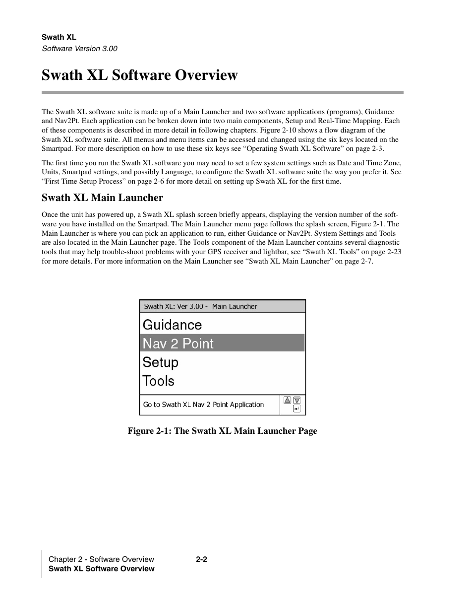 Swath xl software overview, Swath xl software overview -2, Swath xl main launcher | TeeJet Swath XL User Manual | Page 22 / 162