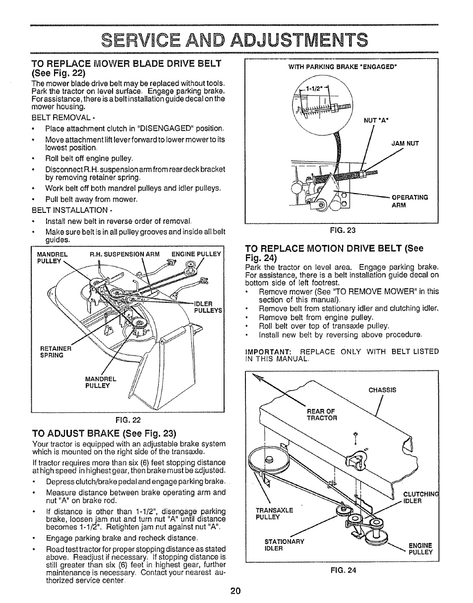 To replace mower blade drive belt (see fig. 22), To adjust brake (see fig. 23), To replace motion drive belt (see fig. 24) | Service and adjustments | Craftsman 917.255561 User Manual | Page 20 / 52