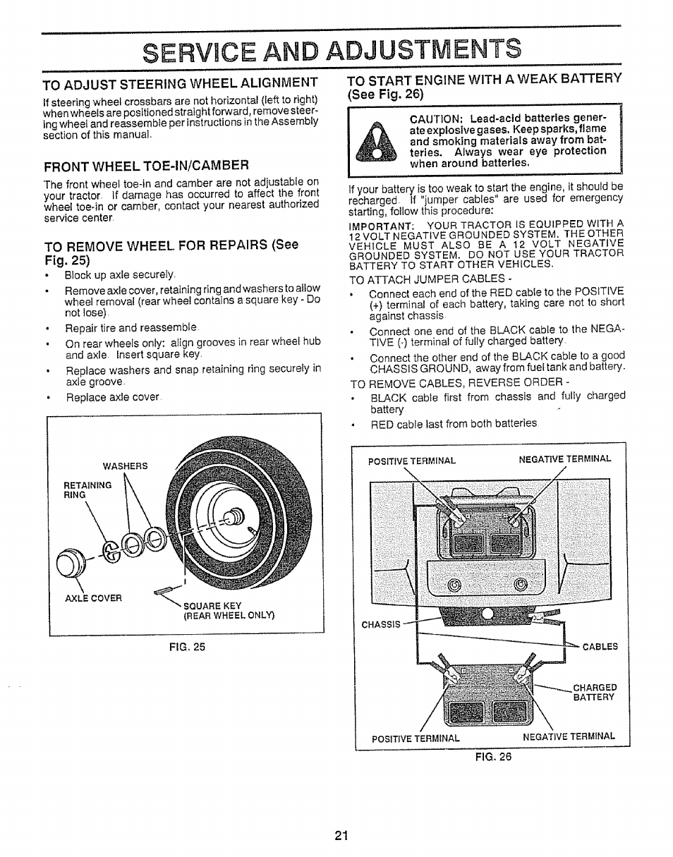 To adjust steering wheel alignment, Front wheel toe-in/camber, To remove wheel for repairs {see fig. 25) | To start engine with a weak battery (see fig. 26), Service and adjustments | Craftsman 917.255561 User Manual | Page 21 / 52