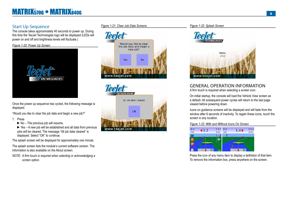 Start up sequence, General operation information | TeeJet Matrix 840G User Manual User Manual | Page 13 / 67