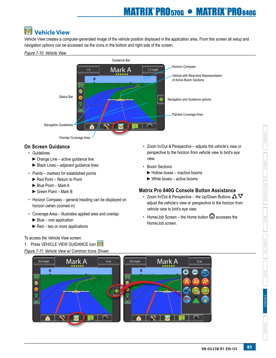 Vehicle view, Mark a, On screen guidance | Matrix pro 840g console button assistance | TeeJet Matrix Pro 840G User Manual User Manual | Page 92 / 127