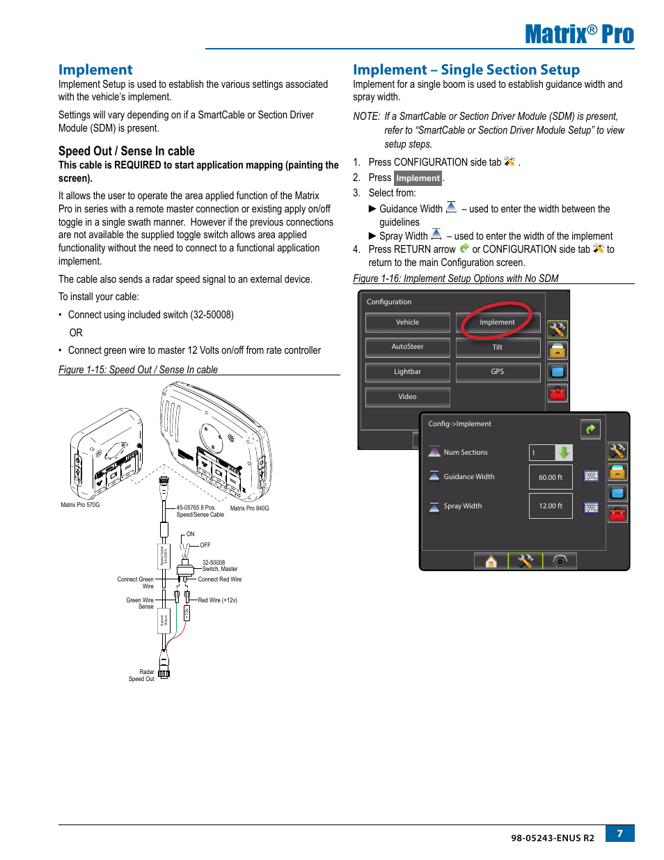 Implement, Speed out / sense in cable, Implement – single section setup | Matrix | TeeJet Matrix Pro 840G BoomPilot Setup User Manual | Page 9 / 16
