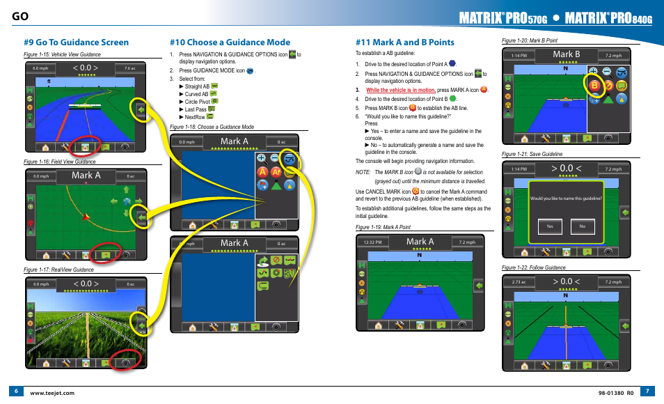 Mark a, Mark b, 9 go to guidance screen | 10 choose a guidance mode, 11 mark a and b points | TeeJet Matrix Pro 840G Start Up Guide User Manual | Page 4 / 9