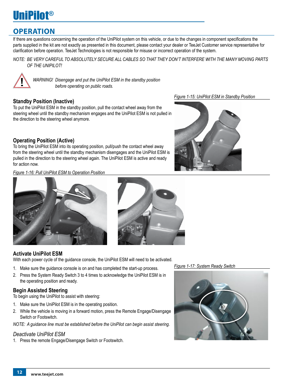 Operation, Standby position (inactive), Operating position (active) | Activate unipilot esm, Begin assisted steering, Deactivate unipilot esm, Operation 12, Unipilot | TeeJet UniPilot User Manual | Page 14 / 20