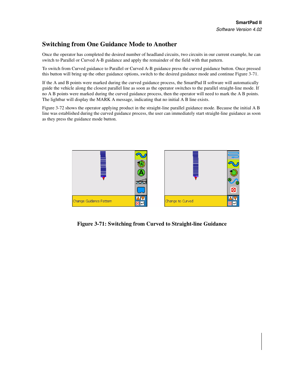 Switching from one guidance mode to another | TeeJet GuideLine SmartPad II User Manual | Page 107 / 198