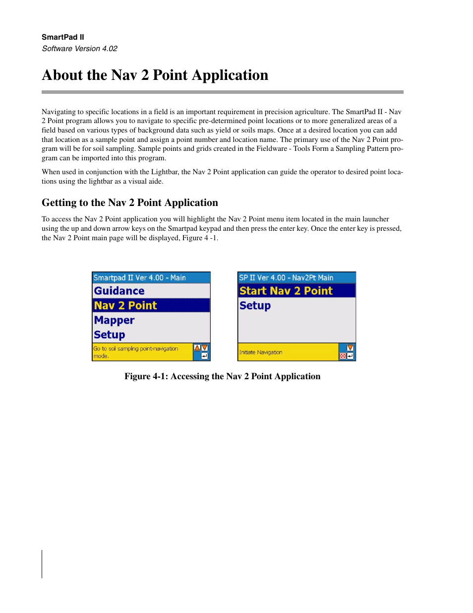 About the nav 2 point application, Getting to the nav 2 point application | TeeJet GuideLine SmartPad II User Manual | Page 132 / 198
