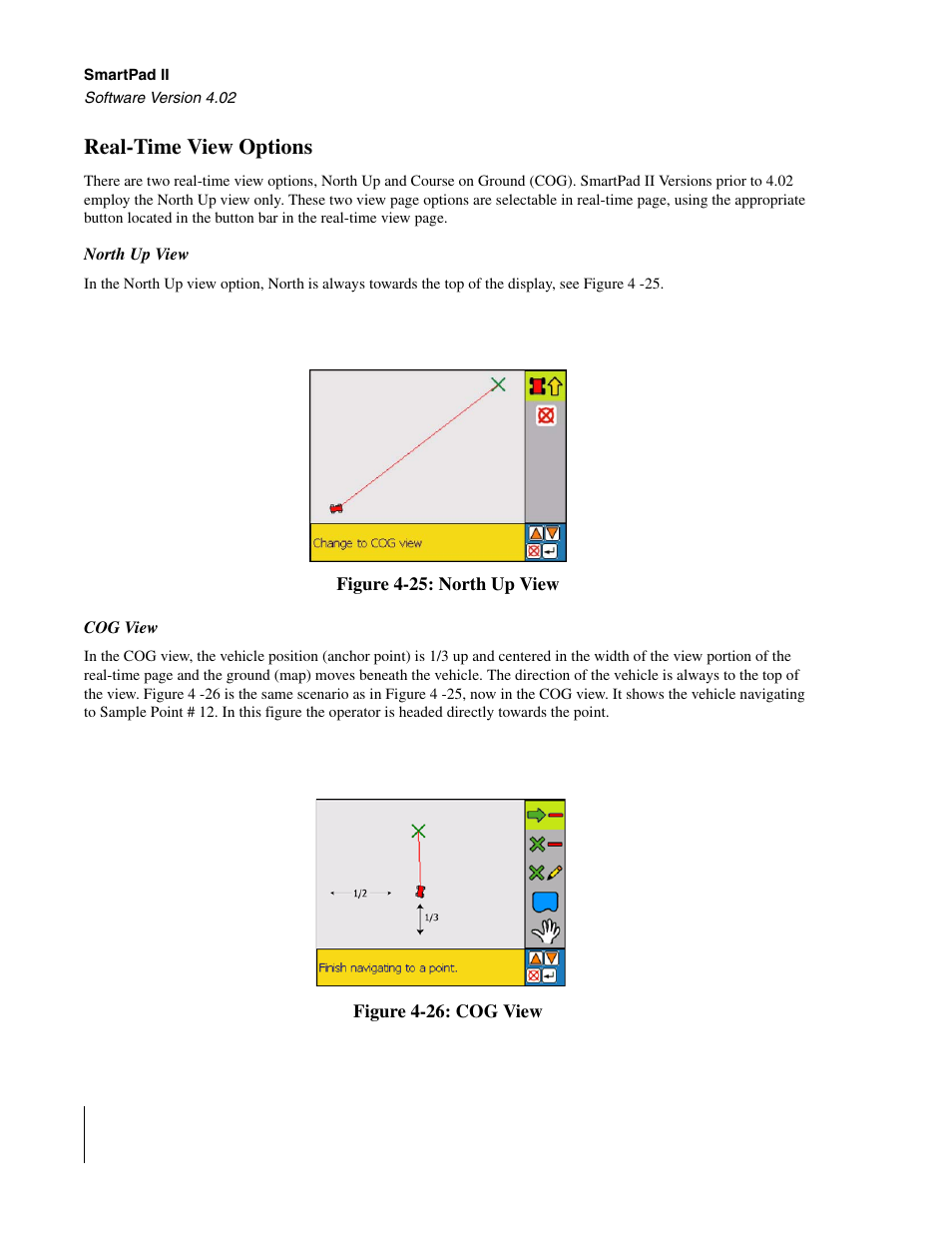 Real-time view options, North up view, Cog view | North up view cog view | TeeJet GuideLine SmartPad II User Manual | Page 156 / 198
