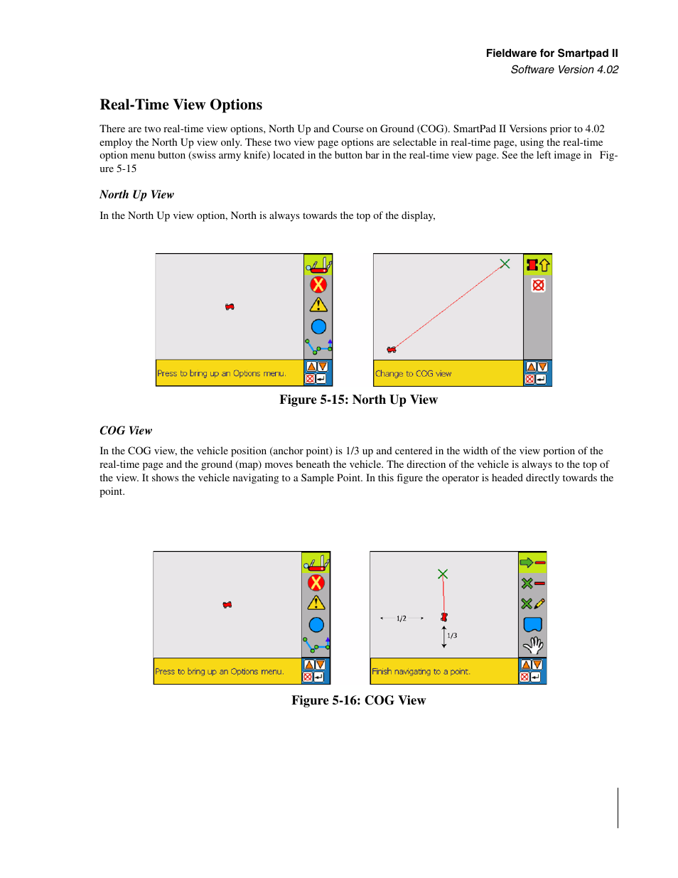 Real-time view options, North up view, Cog view | North up view cog view | TeeJet GuideLine SmartPad II User Manual | Page 187 / 198