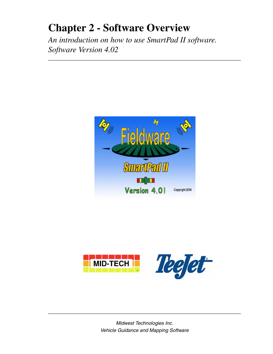An introduction on how to use smartpad ii software, Software version 4.02, Chapter 2 - software overview | TeeJet GuideLine SmartPad II User Manual | Page 23 / 198
