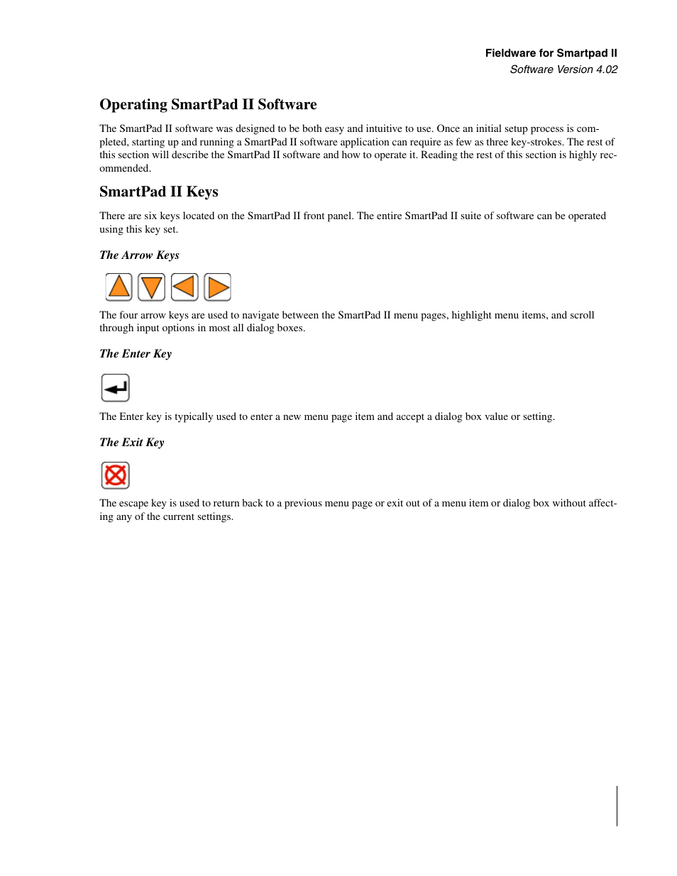 Operating smartpad ii software, Smartpad ii keys, The arrow keys | The enter key, The exit key, The arrow keys the enter key the exit key | TeeJet GuideLine SmartPad II User Manual | Page 25 / 198