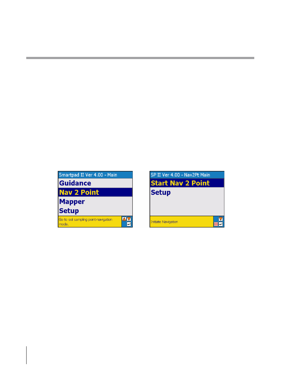 About the nav 2 point application, Getting to the nav 2 point application | TeeJet SmartPad II User Guide User Manual | Page 138 / 204