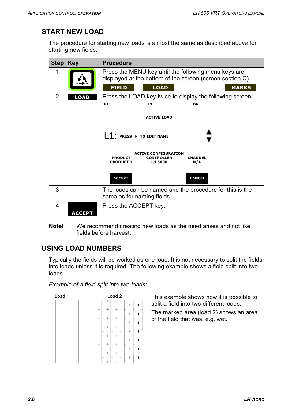 Start new load using load numbers, Start new load, Using load numbers | Press the accept key, Example of a field split into two loads | TeeJet LH665 VRT User Manual | Page 22 / 72