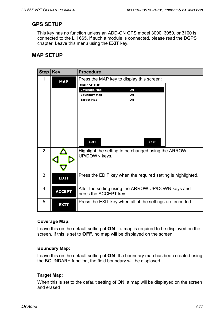 Gps setup map setup, Gps setup, Map setup | Step key procedure 1, Press the map key to display this screen | TeeJet LH665 VRT User Manual | Page 45 / 72