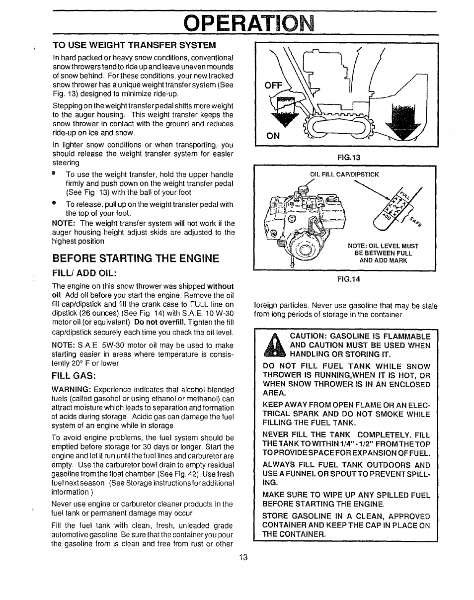 To use weight transfer system, Before starting the engine, Fill/ add oil | Fill gas, Operation | Craftsman 536.885020 User Manual | Page 13 / 44