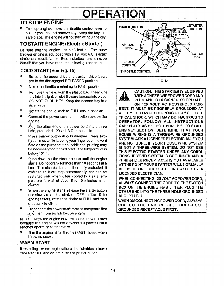 To stop engine, To start engine (electric starter), Cotd start (se© fig. 15) | Warm start, Operation | Craftsman 536.885020 User Manual | Page 14 / 44