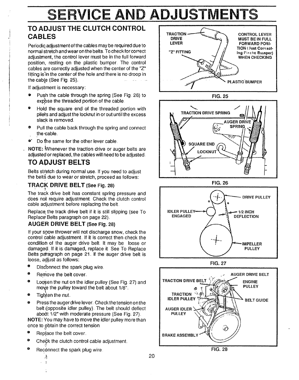 To adjust the clutch control cables, To adjust belts, Track drive belt (see fig. 2b) | Auger drive belt (see fig. 28), Service and adjustments | Craftsman 536.885020 User Manual | Page 20 / 44