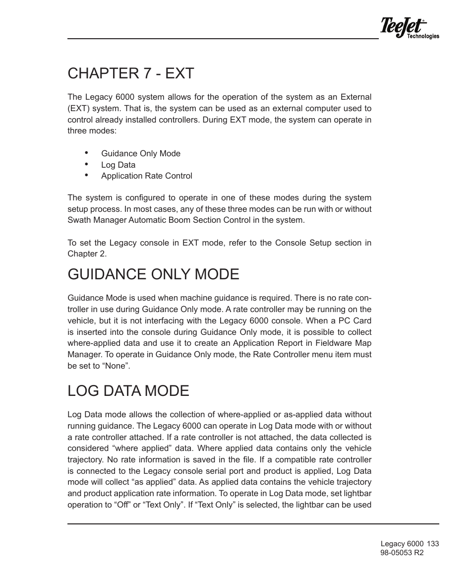 Chapter 7 - ext, Guidance only mode, Log data mode | TeeJet Legacy 6000 Manual User Manual | Page 138 / 159